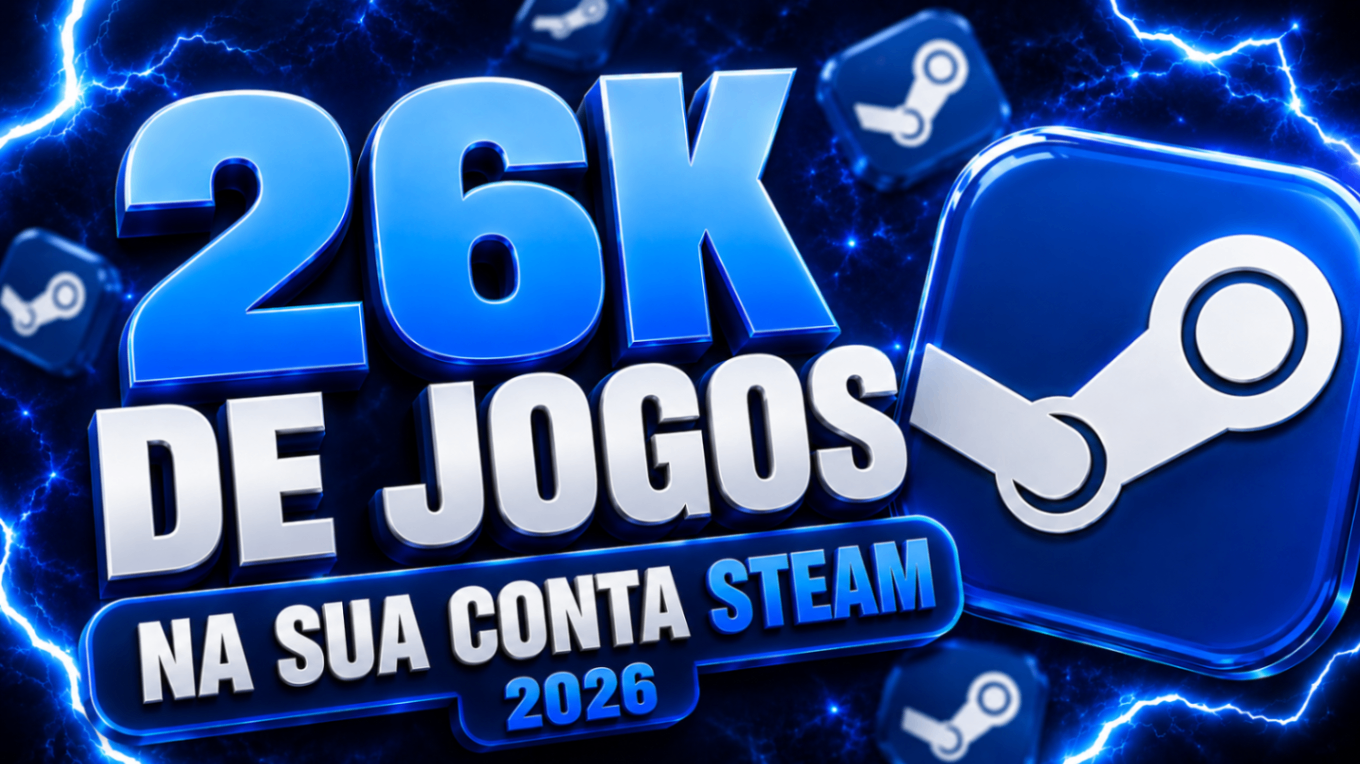 26K DE JOGOS NA SUA CONTA STEAM!